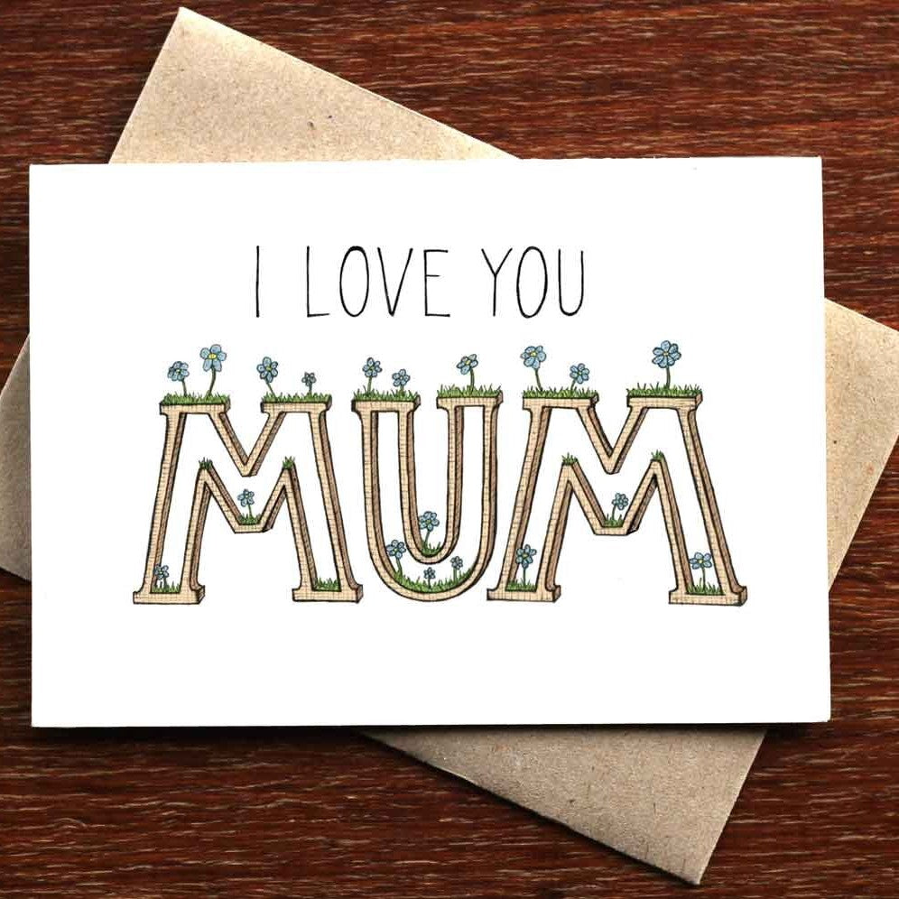 The Nonsense Maker- I Love You Mum - Greeting Card